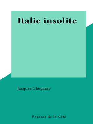 cover image of Italie insolite